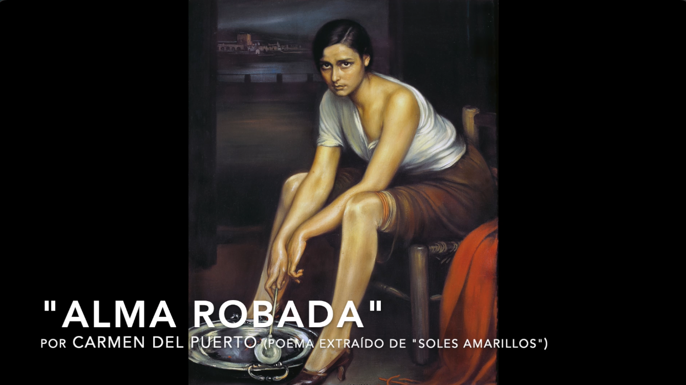 "Alma robada" (Audiopoema) - Carmen del Puerto