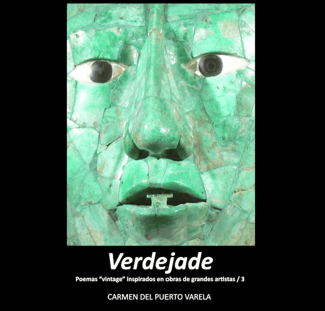 Mi nueva antología: "Verdejade. Poemas 'vintage' inspirados en obras de grandes artistas / 3".