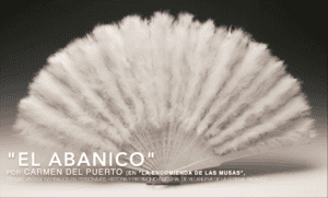 «El abanico» - La encomienda de las Musas