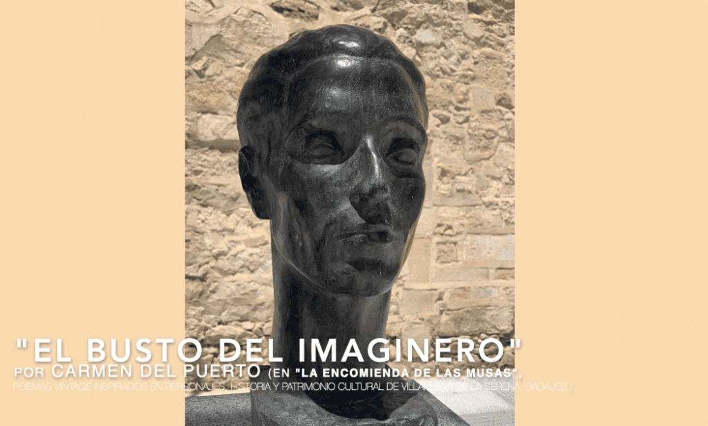 «El busto del imaginero» - La encomienda de las Musas